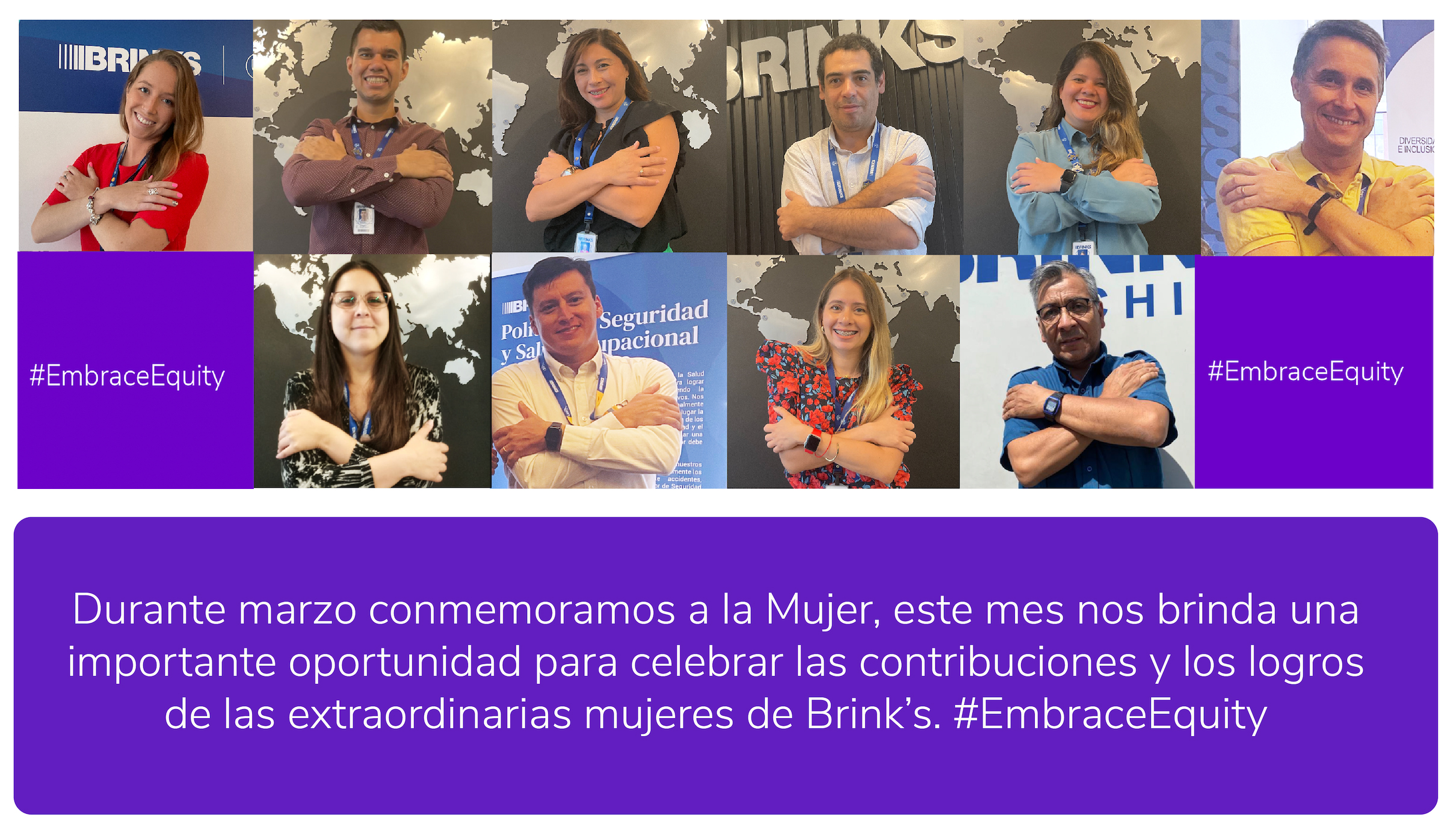 Durante marzo conmemoramos a la Mujer, este mes nos brinda una importante oportunidad para celebrar las contribuciones y los logros de las extraordinarias mujeres de Brink’s. #EmbraceEquity